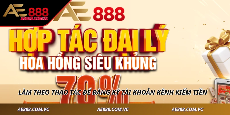 Làm theo thao tác để đăng ký tài khoản kênh kiếm tiền