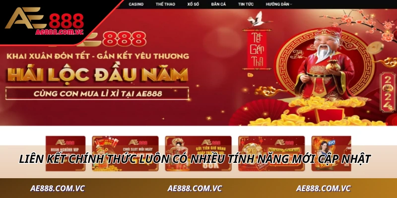 Liên kết chính thức luôn có nhiều tính năng mới cập nhật