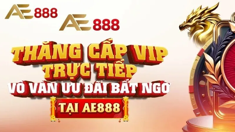 Ưu đãi lớn cho mọi thành viên Ae888