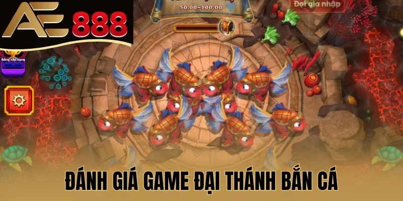 Đánh giá game Đại Thánh Bắn Cá
