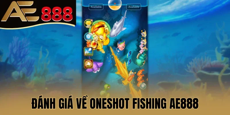 Đánh giá về Oneshot Fishing AE888