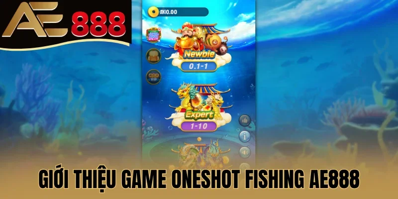 Giới thiệu game Oneshot Fishing AE888 